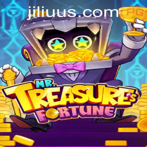 Discover the Enchanting World of MrTreasuresFortune: A Dive into JILIuu's Latest Gaming Sensation